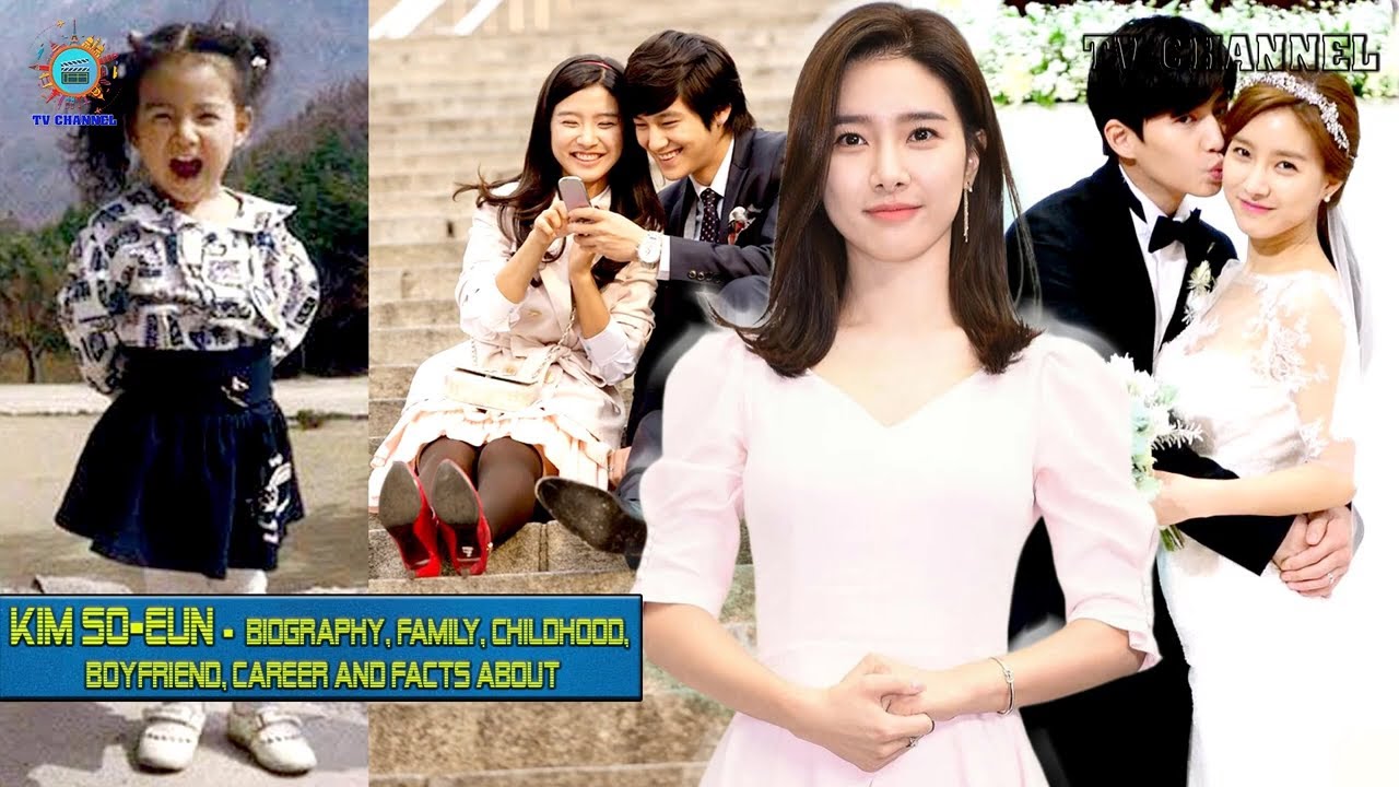 Kim So Eun (김소은) -  Biography, Family, Childhood, Boyfriend, Career and Facts About