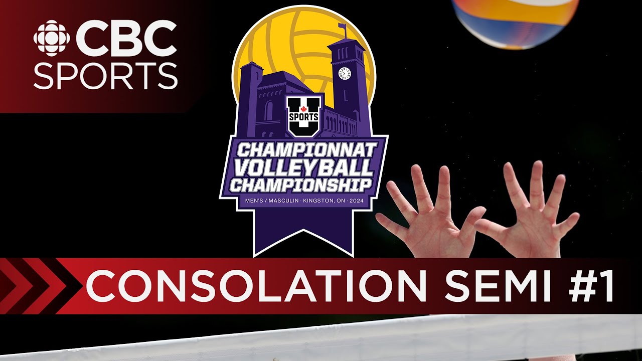 U SPORTS Men's Volleyball National Championship: Consolation Semifinal #1 | CBC Sports