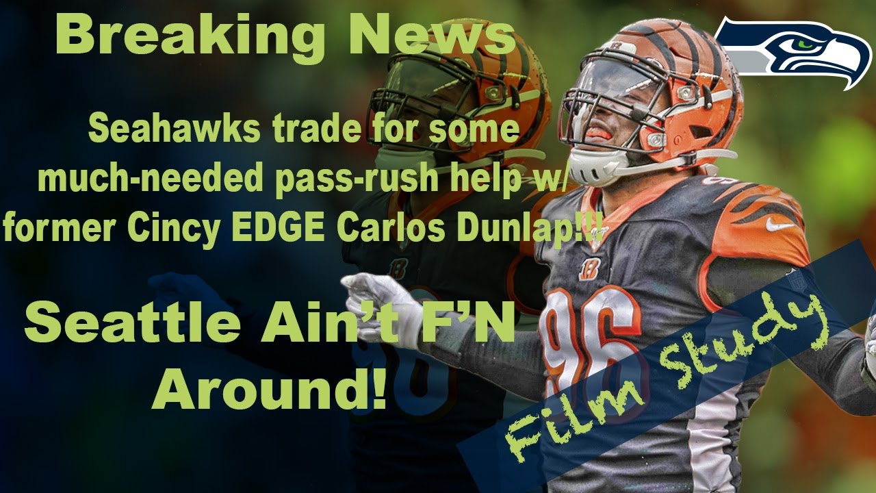 BREAKING Study: Seattle trades for Carlos Dunlap!!