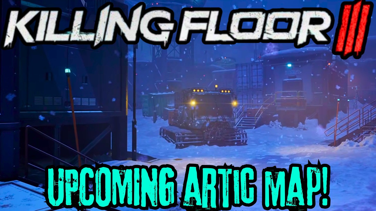 Новости Killing Floor 3: Взглянем на новую арктическую карту!