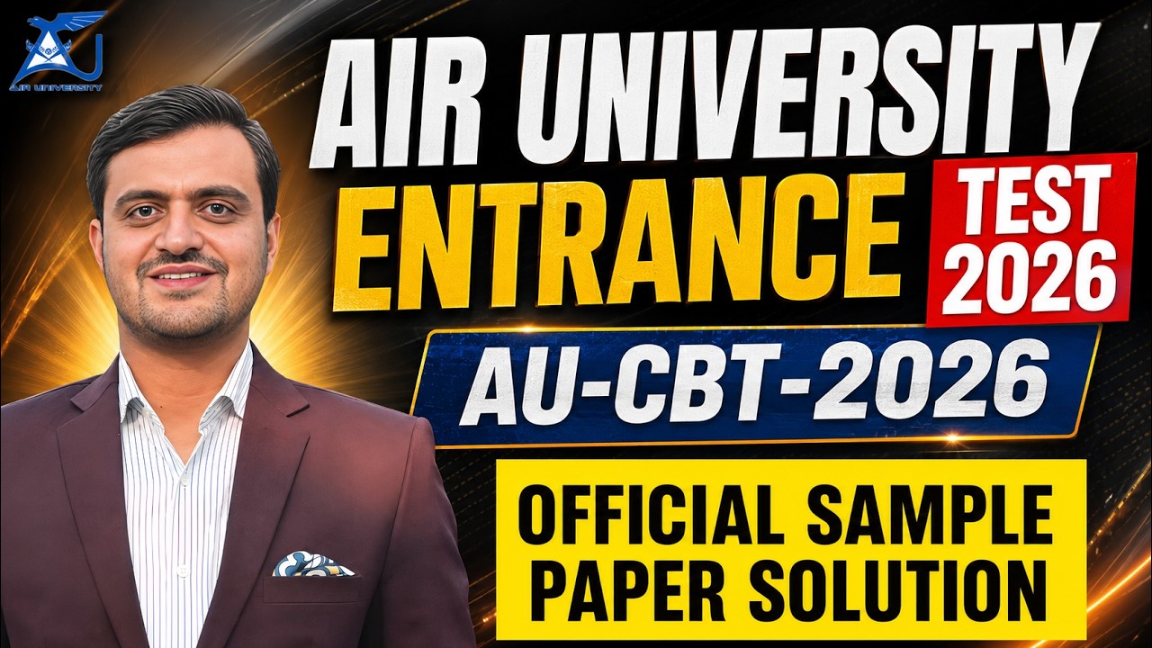 Air University Entrance Test 2026 AU CBT | Air University Complete Official Sample Paper Solution