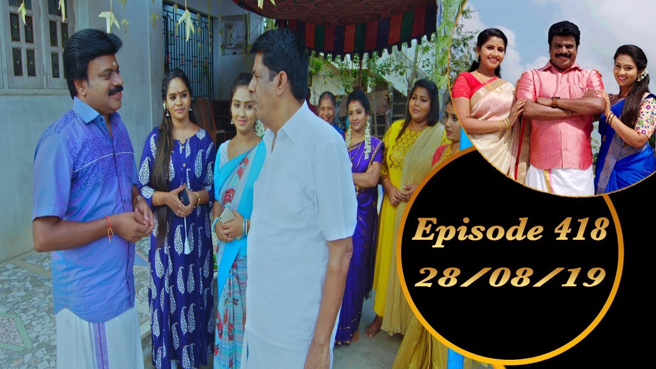 Kalyana Veedu | Tamil Serial | Episode 418 | 28/08/19 | Sun Tv | Thiru Tv