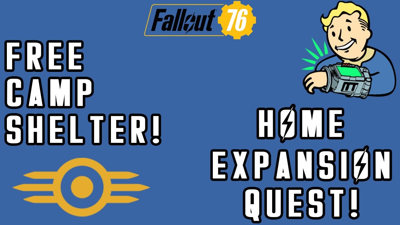 How To Get A Free Shelter In Fallout 76! (Home Expansion Quest Guide)