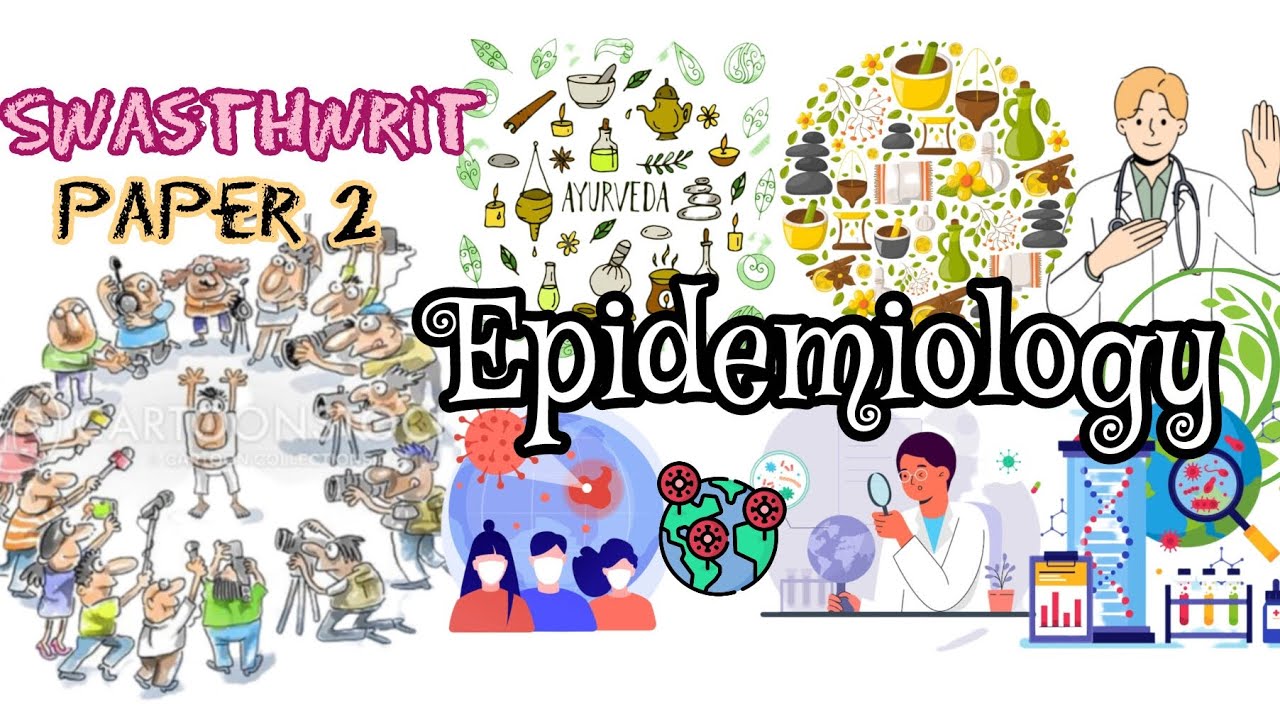 Principles and Uses of Epidemiology||Swasthwrit||BAMS||Paper2|| 