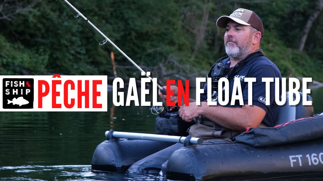 GAEL EVEN SUR UN FLOAT TUBE : ça vaut le détour !