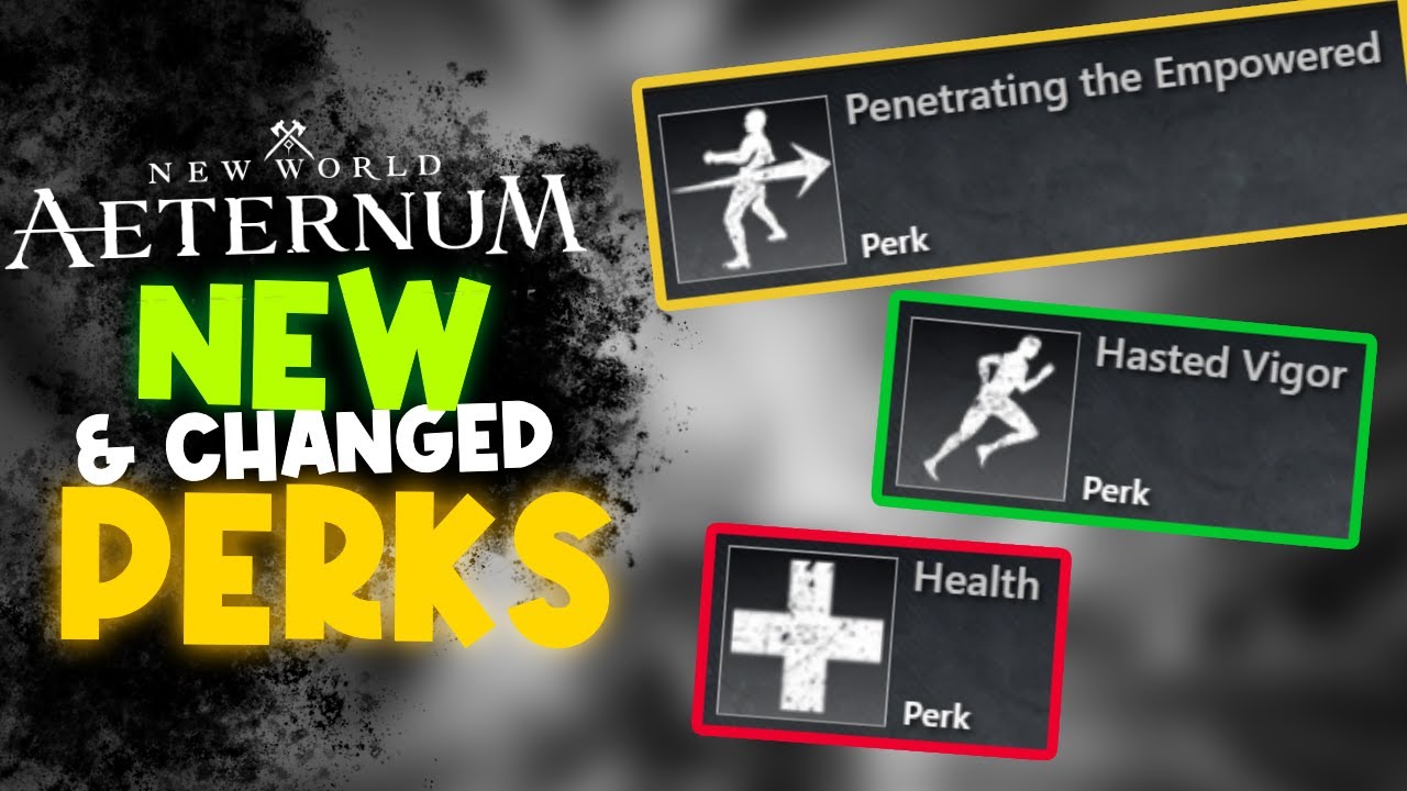 Was HEALTH Actually Nerfed? New World Aeternum New & Changed Perks
