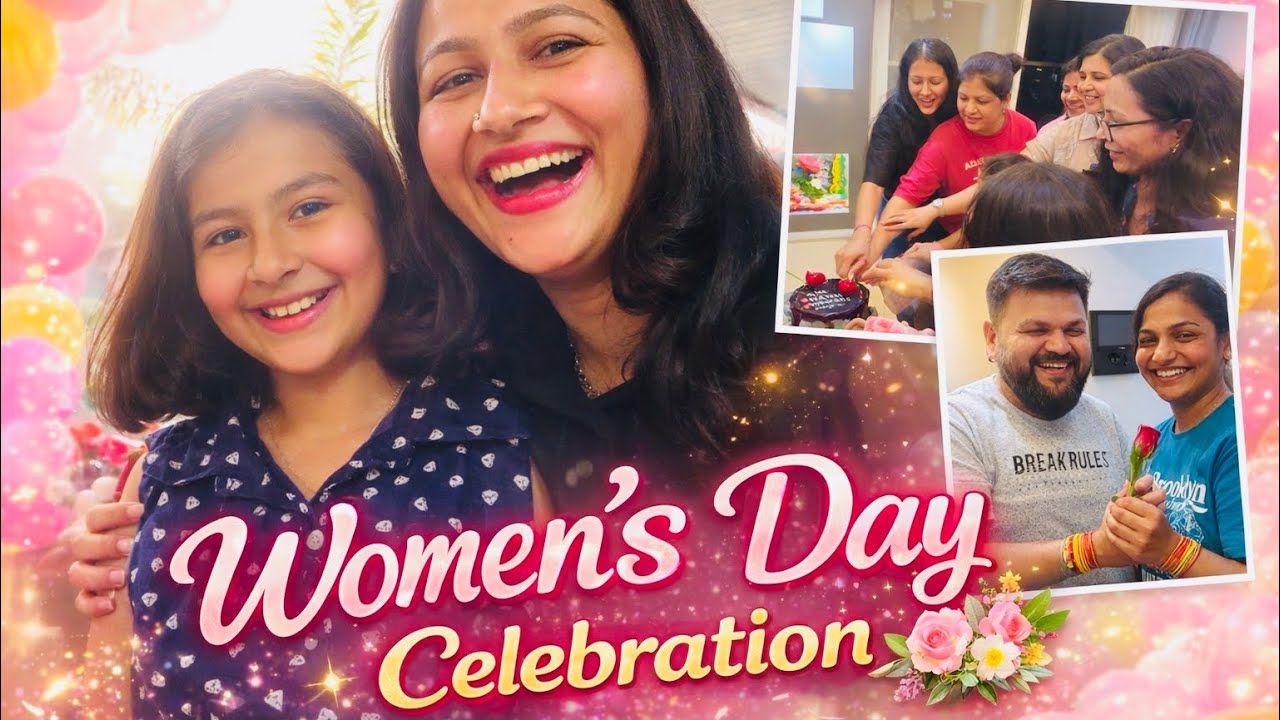Women’s Day Celebration + T20 Final Match | A Perfect Family Day Vlog