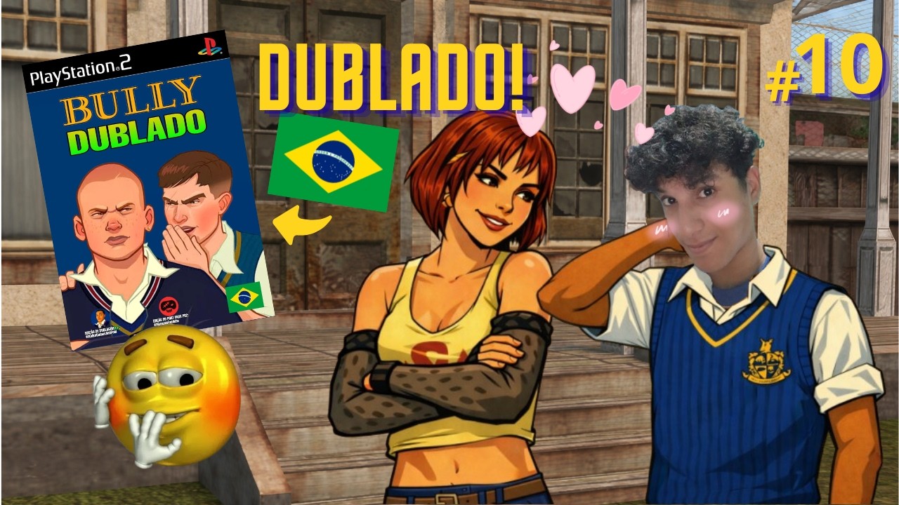 Eu Wade Jogando BULLY de PS2 Dublado! Zoe... - Parte 10