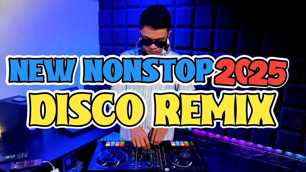 NEW NONSTOP DISCO REMIX 2025💥 CONTROL REMIX