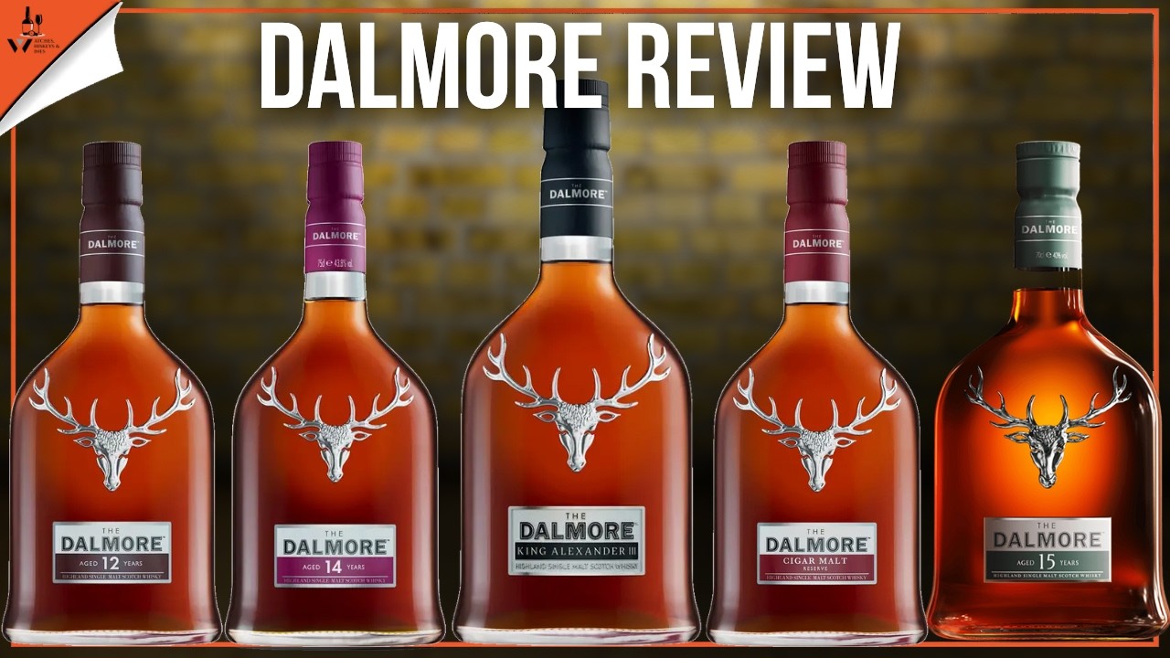 Is Dalmore A Good Whiskey? Tasting 12, 14, 15 Year, Cigar Malt & King Alexander III