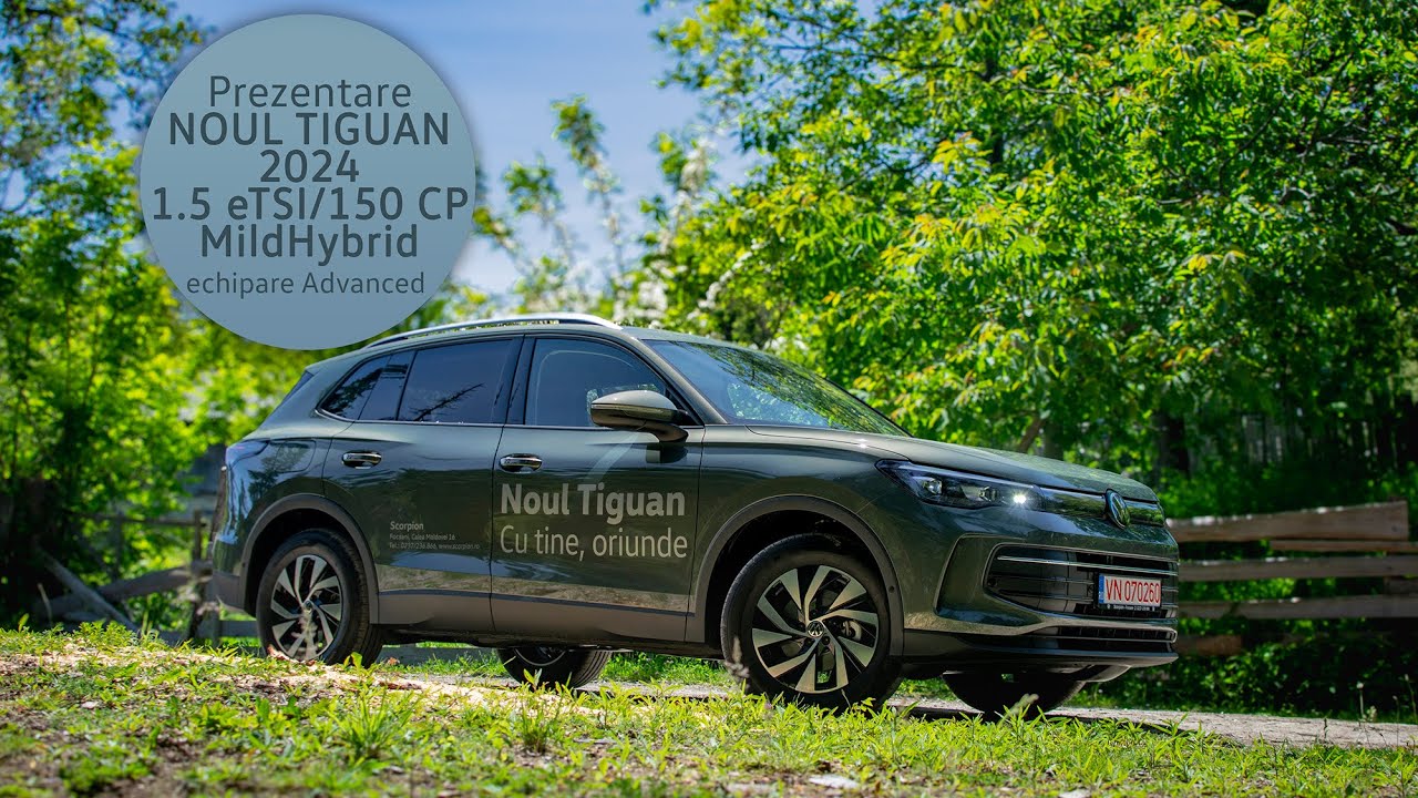 Noul VW Tiguan 2024, 1.5 eTSI/150 CP - Prezentare si Test Drive