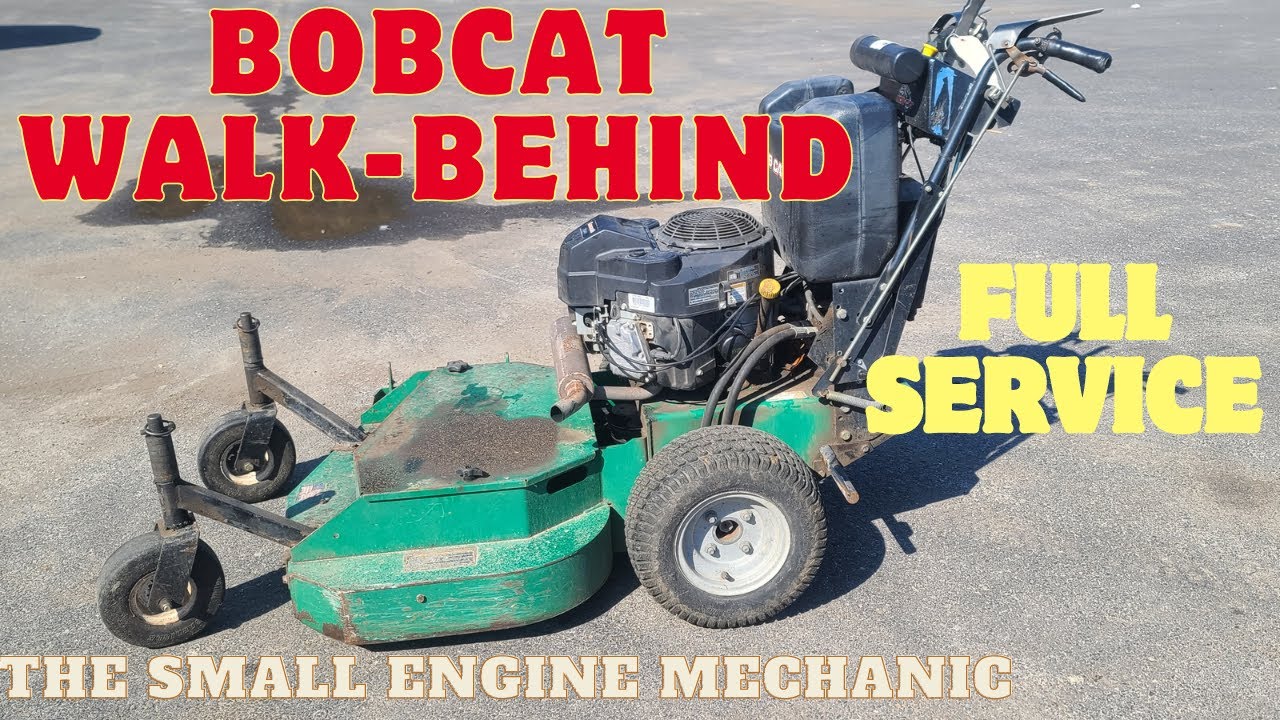 Bobcat walk behind, Full service. Lets do this.