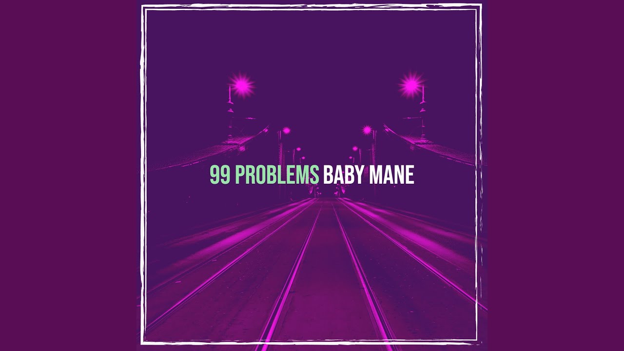 99 Problems