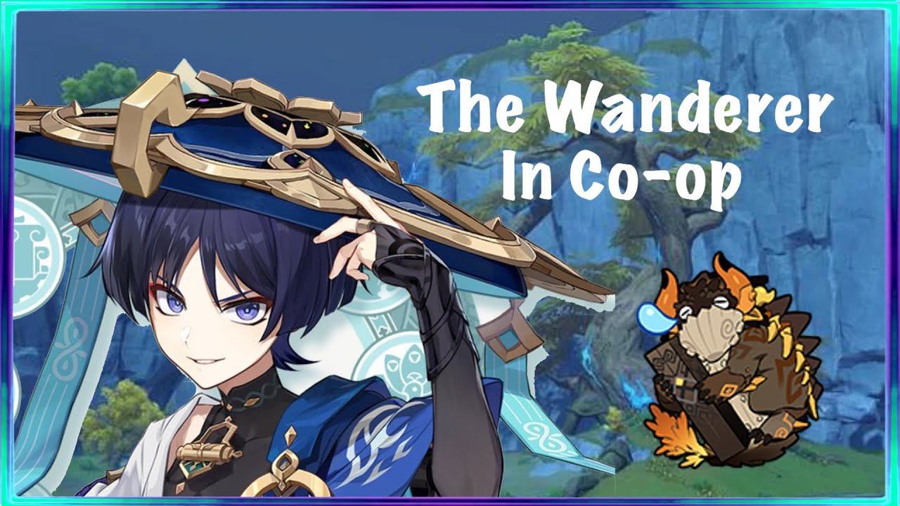 The Wanderer is very fun in co-op