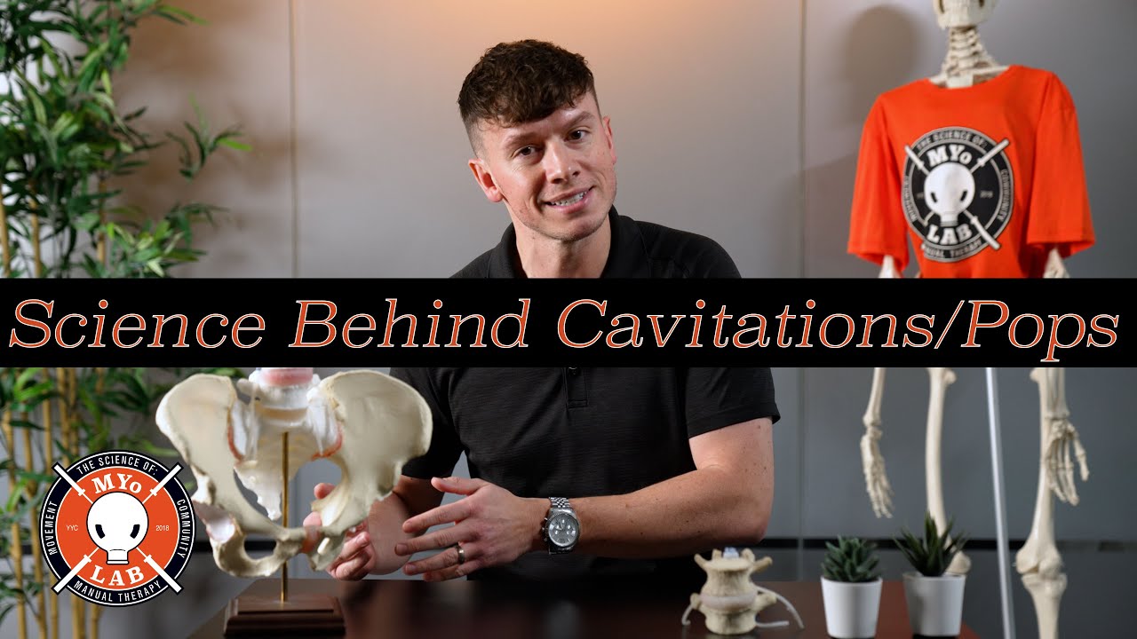 The Science Behind Cavitations (Pops): What Occurs During an Adjustment? | MYo Lab Health & Wellness