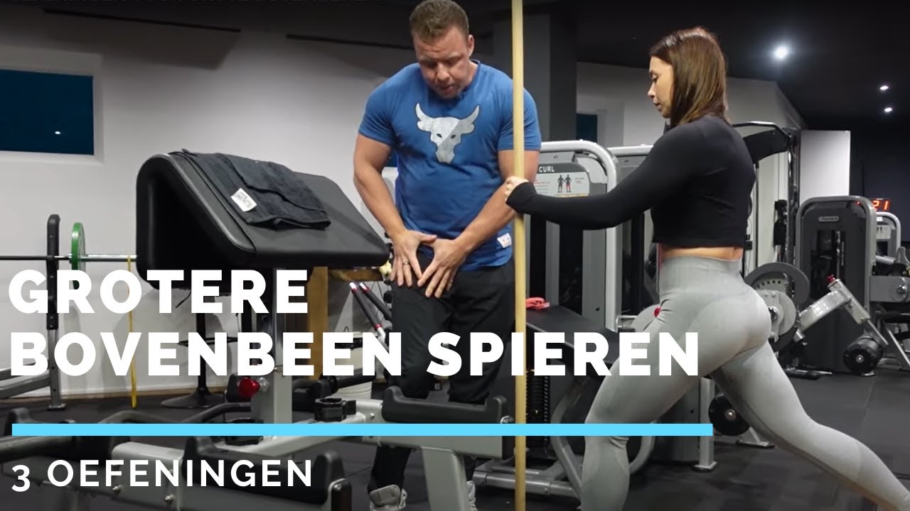 3 OEFENINGEN VOOR GROTE BOVENBENEN