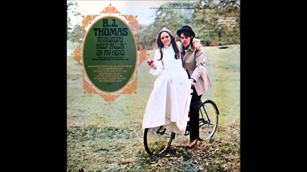 B. J. Thomas - Raindrops Keep Fallin' On My Head - HQ Stereo- LP version