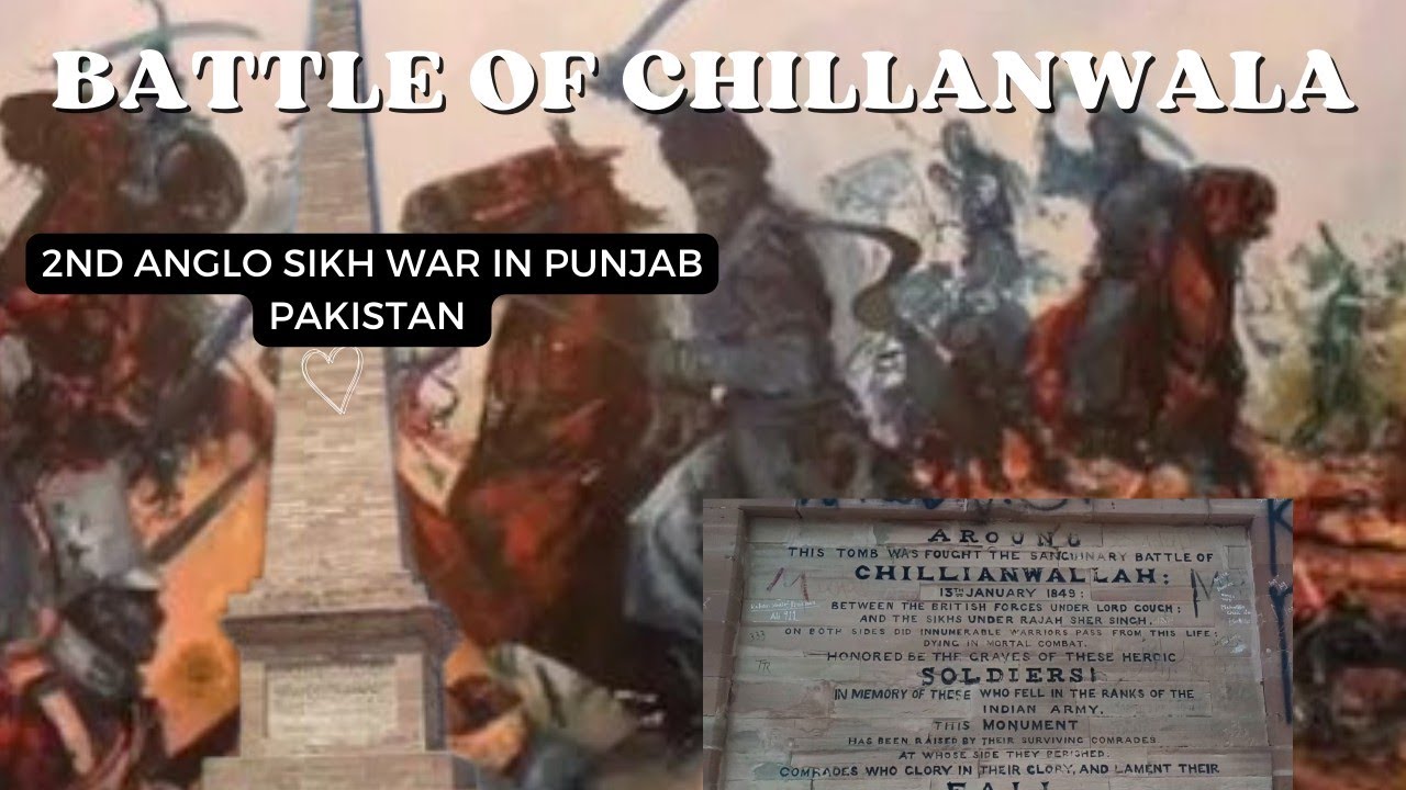 Battle of Chillianwala | 2nd Anglo Sikh War in Punjab| Mandibahauddin Pakistan