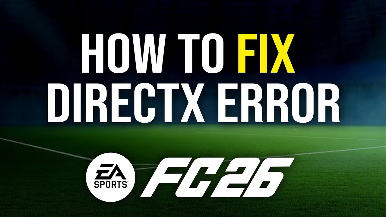 EA FC 26: Как исправить ошибки DirectX (ЛЕГКИЙ)