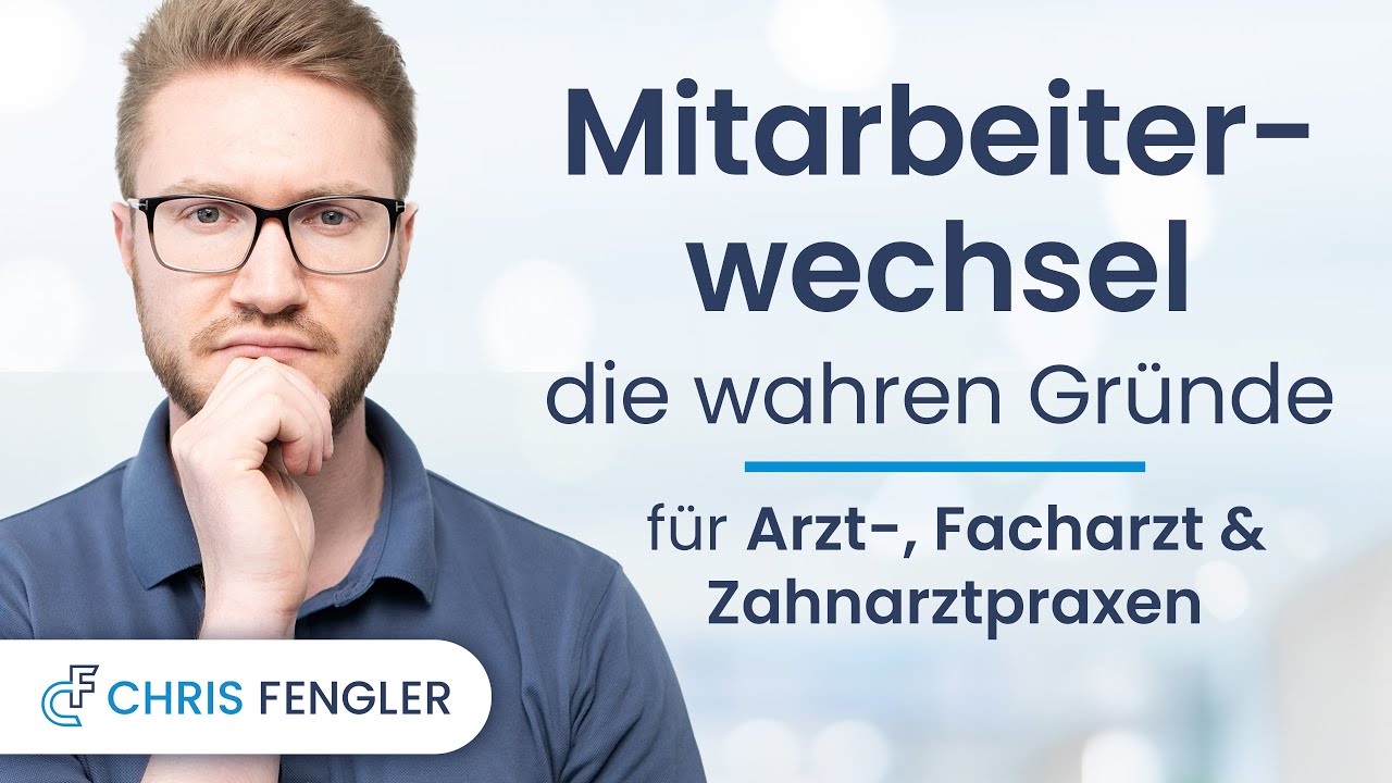Die 3 H&Auml;UFIGSTEN Ursachen f&uuml;r Personalwechsel in Arzt-, Zahnarzt- und Facharztpraxen