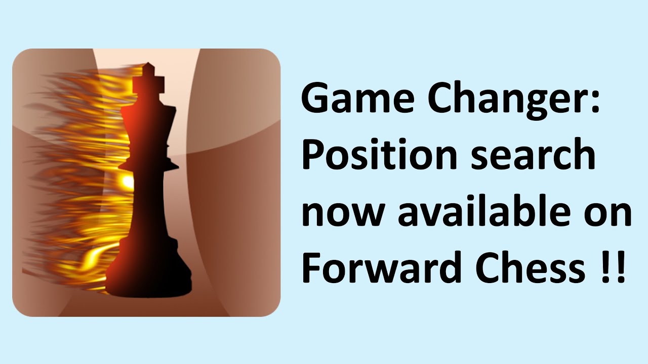 Position Search now available on Forward Chess !!