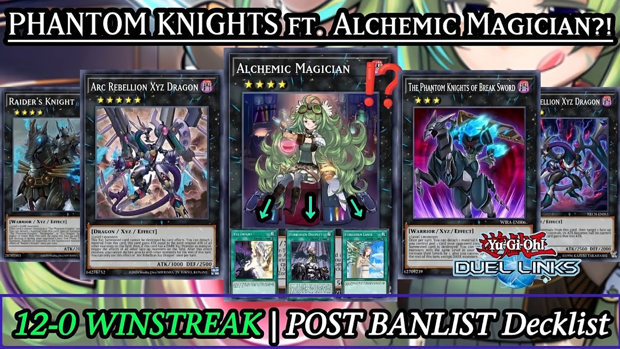 PHANTOM KNIGHTS ft. Alchemic Magician ⁉️ 12-0 WINS with POST BANLIST Version [DUEL LINKS]