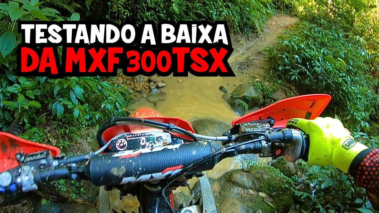 Testando a BAIXA da MXF 300 TSX 2026 / Radical Brap