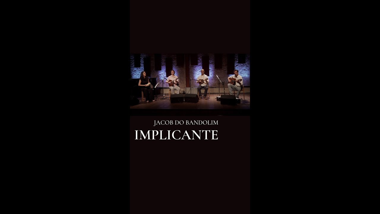 Implicante (Jacob do Bandolim) - Quarteto Urubatan