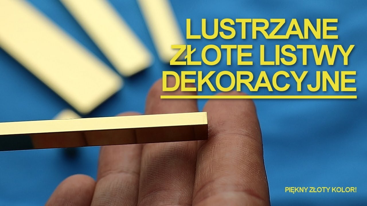 LUSTRZANE ZŁOTE LISTWY DEKORACYJNE | ZŁOTO W ŁAZIENCE
