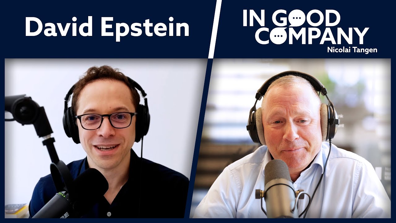 David Epstein | Podcast | In Good Company | Norges Bank Investment Management