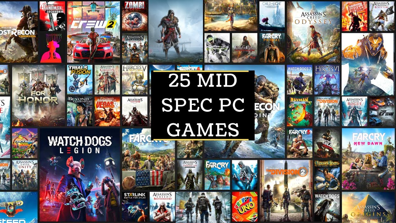 Top 25 Best Mid Spec Pc Games For ( 4GB RAM / 6GB RAM / 2GB VRAM) 2022