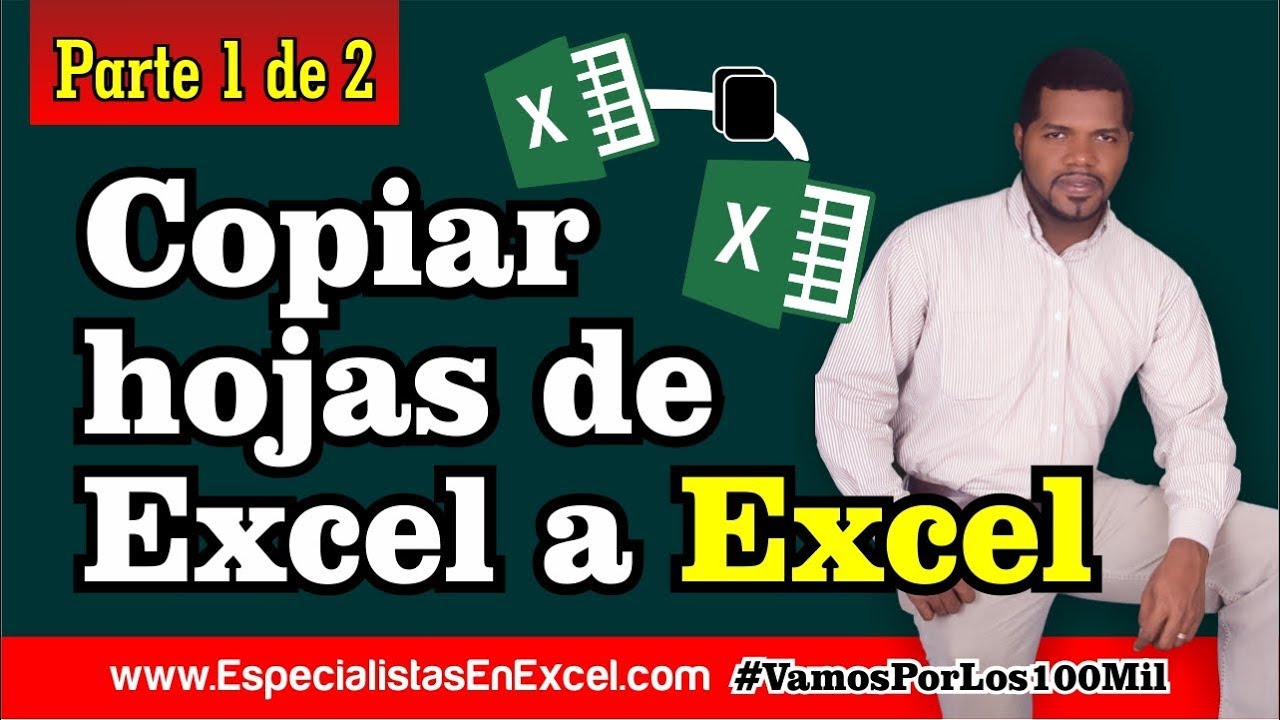 Macro en Excel - Copiar hojas de Excel a Excel - 1 de 2