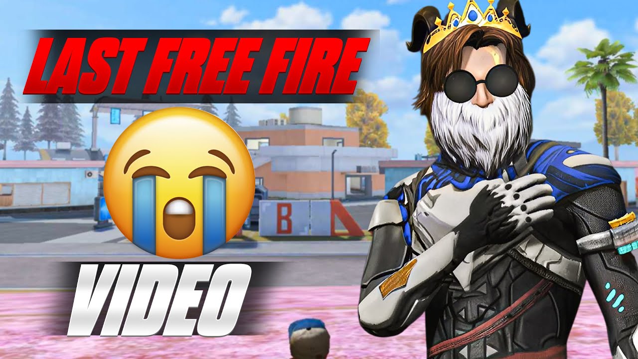 MY Free Fire LAST Video 😭 दुआओं में याद रखना  #freefire