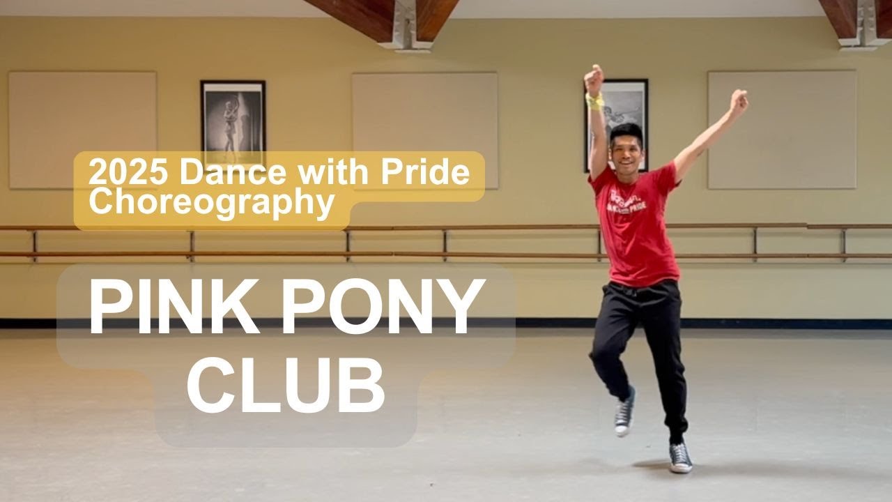 Pink Pony Club - 2025 DANCE WITH PRIDE choreography