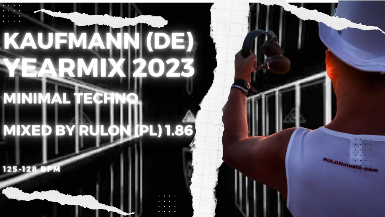 Kaufmann (DE) [ tracks & remixes 2023 ] | minimal Techno mixed by RULon (PL) 1.86