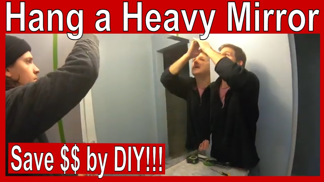 How to Hang a Heavy Mirror on Drywall