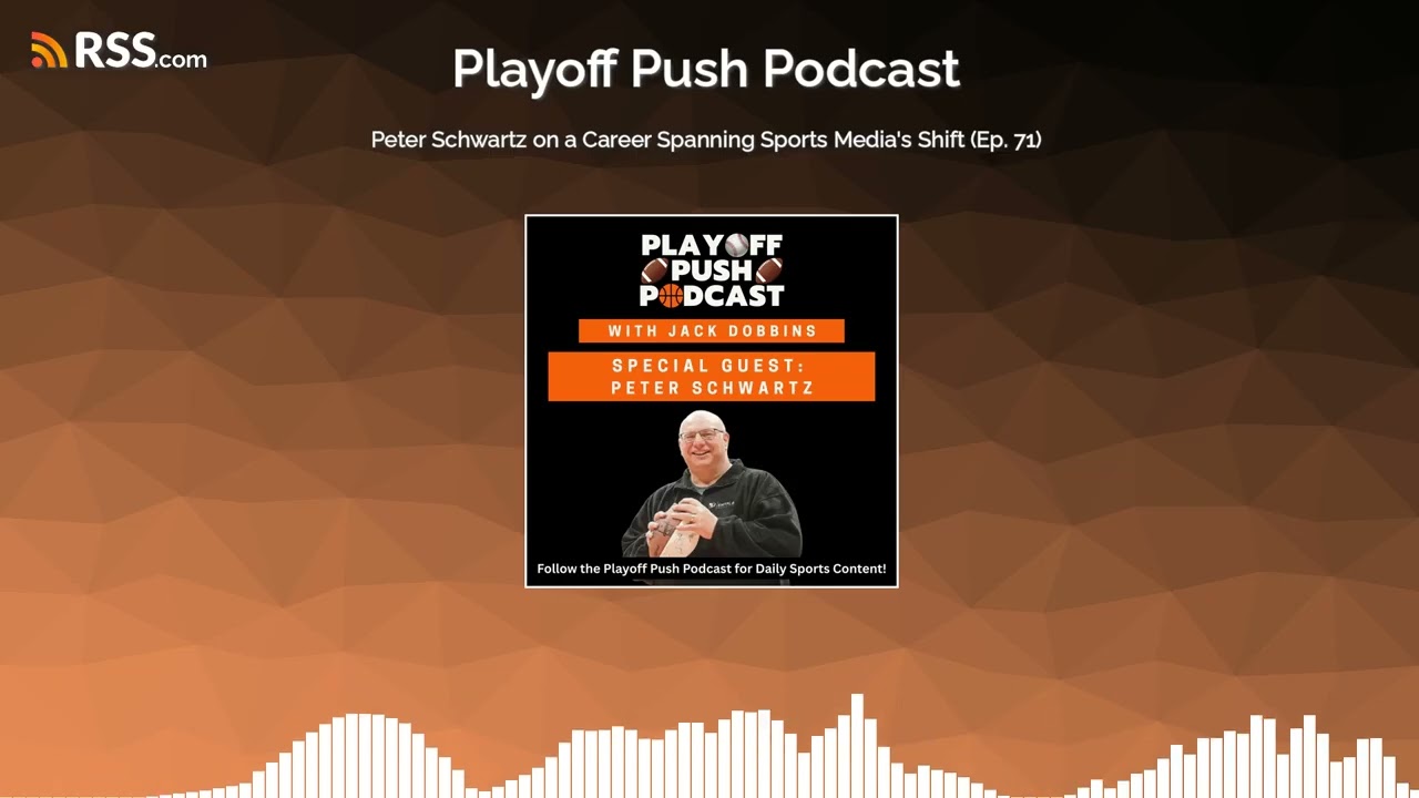 Peter Schwartz on a Career Spanning Sports Media’s Shift (Ep. 71)