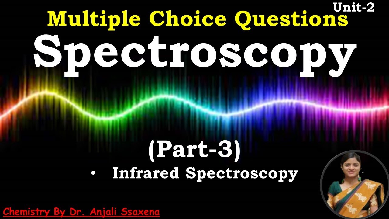 Infrared spectroscopy objective question and answer || engineering chemistry spectroscopy MCQ