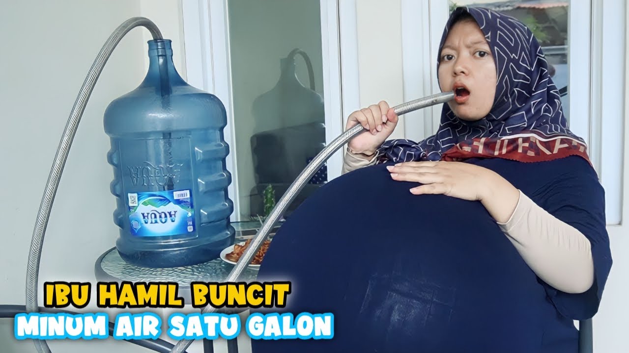 PERUT IBU HAMIL MAKIN BUNCIT MINUM AIR SATU GALON