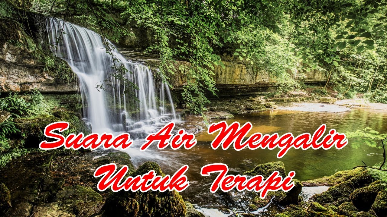 suara gemericik air mengalir jernih dan tenang untuk terapi durasi panjang