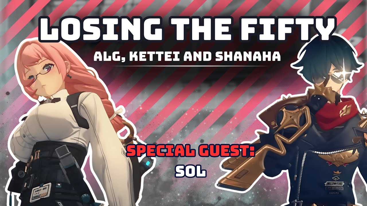 Losing The Fifty - ZZZ Early 1.3 with @AverageLuckGamer @KetteiThe7th_ @Shanaha & @SolessXS