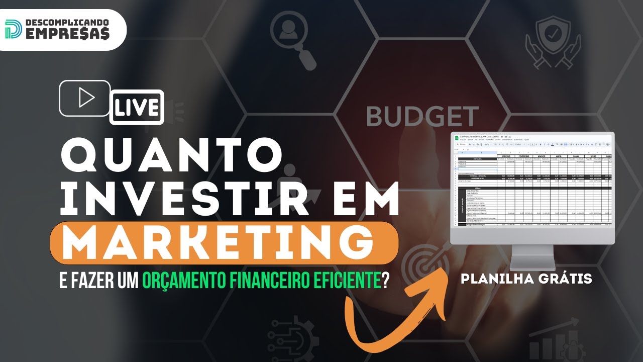 Quanto investir em Marketing e fazer um Or&ccedil;amento financeiro eficiente?