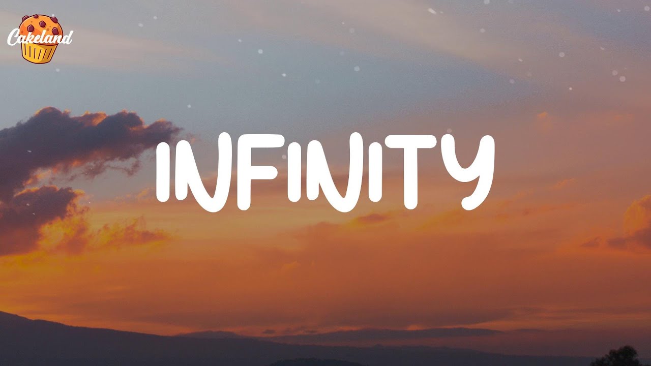 Infinity (Lyric Video) | 'Cause I love you for infinity (oh, oh, oh)