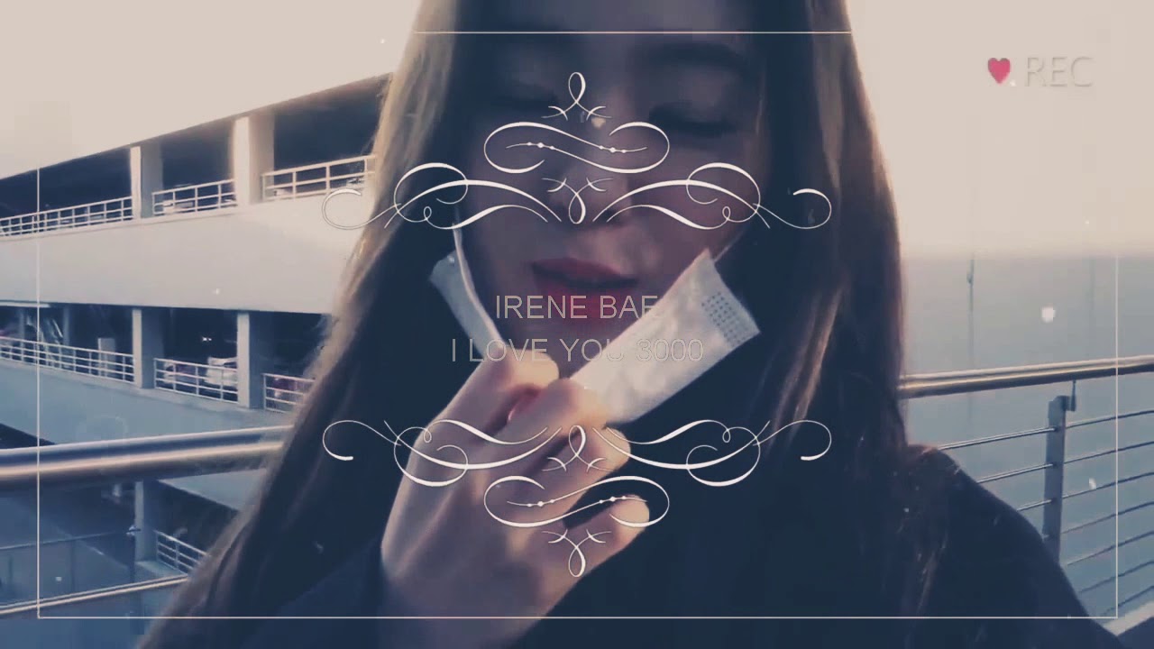 [FMV] Irene Bae - I Love You 3000