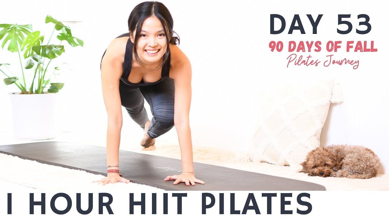 1 Hour HIIT Pilates | 90 Days of Fall Pilates Journey | Day 53