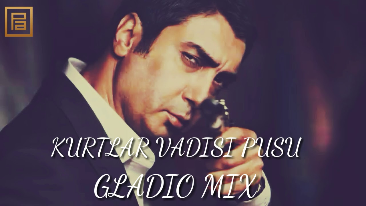 Kurtlar vadisi pusu Gladio Mix 2018