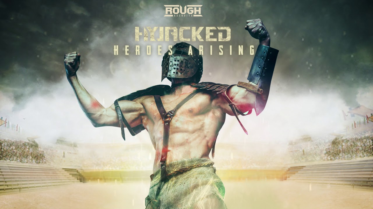 Hyjacked - Heroes Arising (OUT NOW)