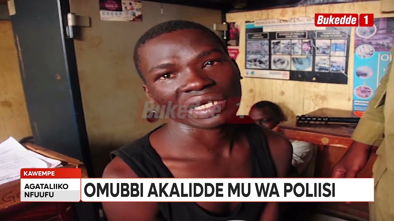 Agataliikonfuufu: OMUBBI OMUKALU asabye Poliisi 150,000/ ave mu bubbi.