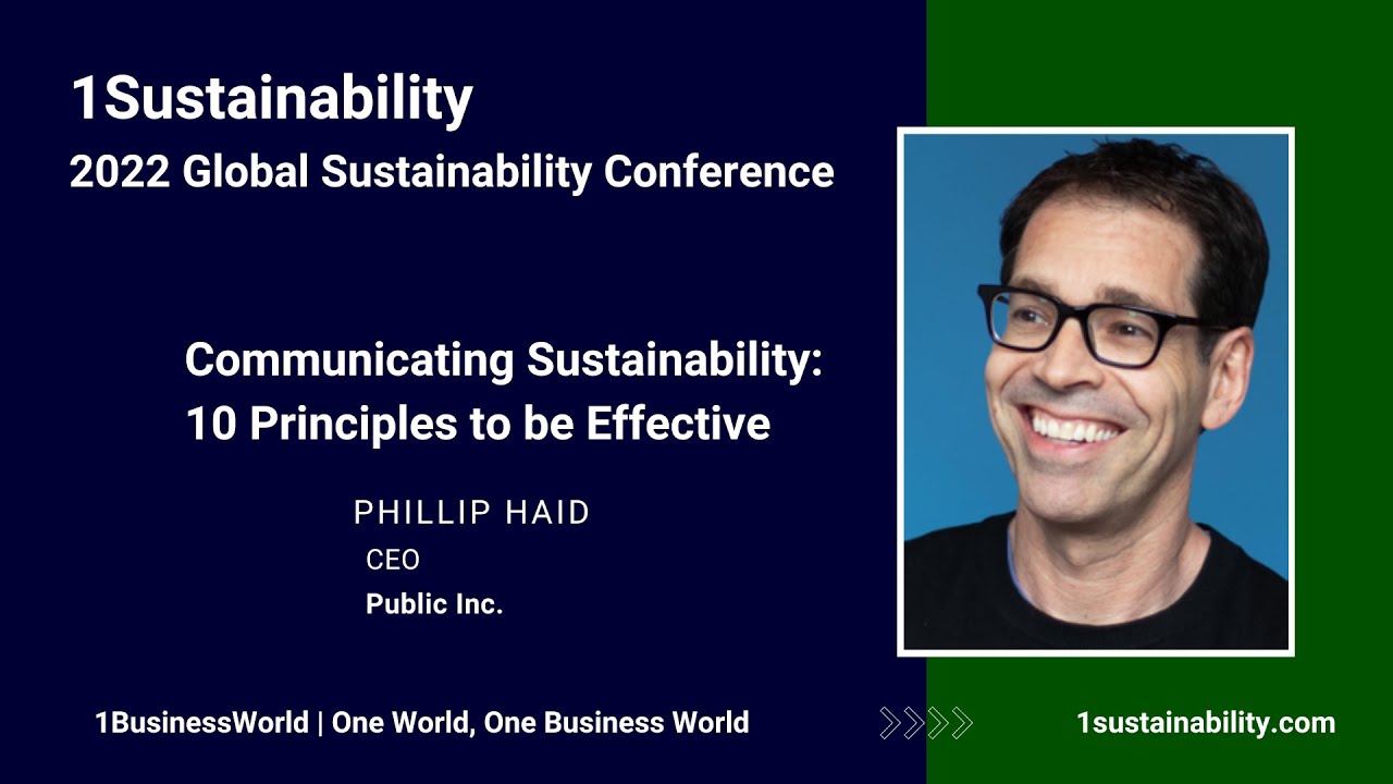 Communicating Sustainability: 10 Principles to be Effective | Phillip Haid