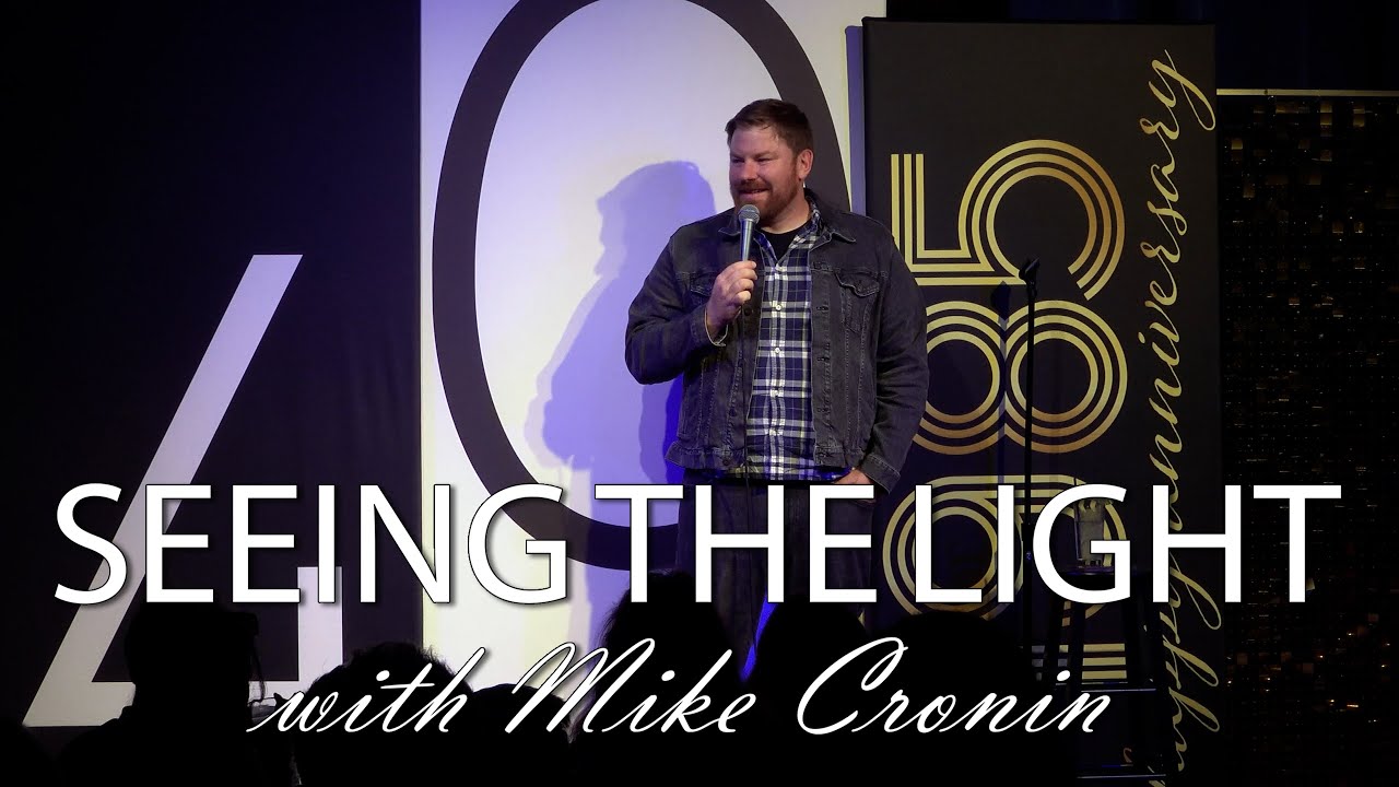 Seeing the Light w/Mike Cronin Episode 23 (Hilarities Part 3: Saturday &...)